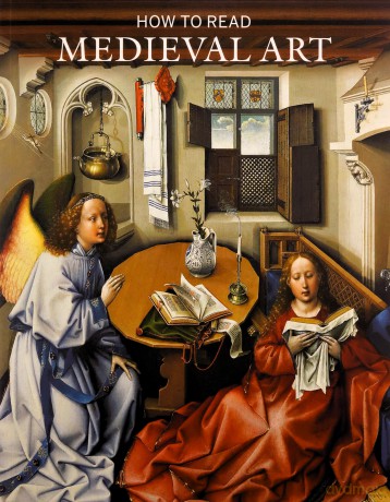 How To Read Medieval Art - Wendy A. Stein [KSIĄŻKA]