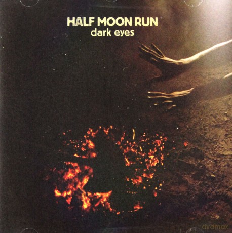 Half Moon Run: Dark Eyes [CD]