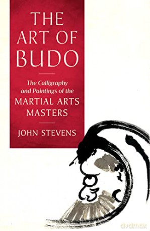 Art Of Budo - John Stevens [KSIĄŻKA]