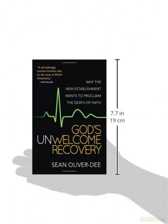Gods Unwelcome Recovery - Sean Oliver-Dee [KSIĄŻKA]