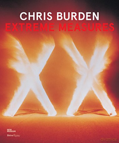 Chris Burden Extreme Measures - Lisa Phillips [KSIĄŻKA]