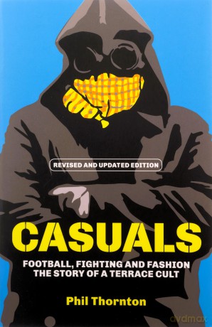Casuals - Phil Thornton [KSIĄŻKA]