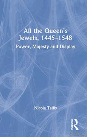 All The Queens Jewels 14451548 - Nicola Tallis [KSIĄŻKA]
