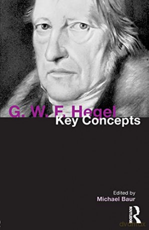 G W F Hegel Key Concepts - Michael Baur [KSIĄŻKA]