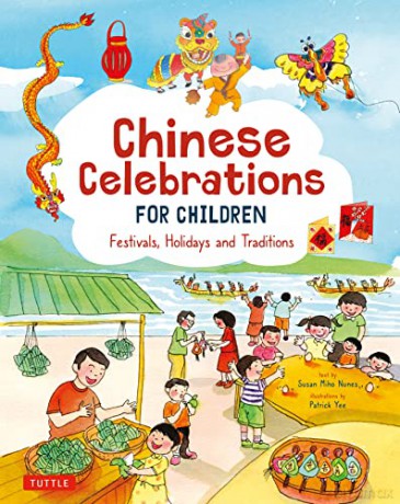Chinese Celebrations For Children - Susan Miho Nunes [KSIĄŻKA]
