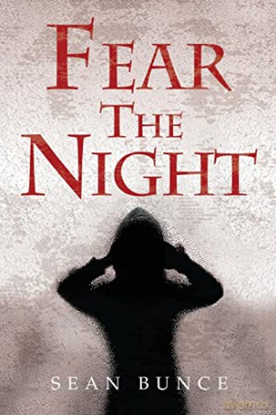 Fear The Night - Sean Bunce [KSIĄŻKA]
