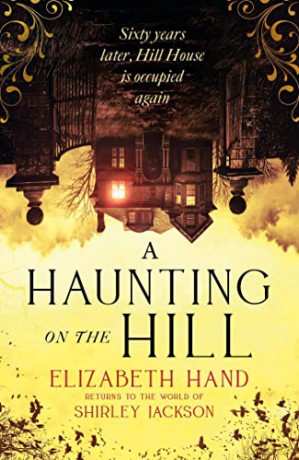 Haunting On The Hill - Elizabeth Hand [KSIĄŻKA]