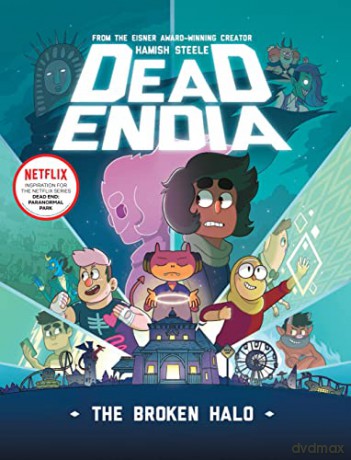 Deadendia The Broken Halo - Hamish Steele [KSIĄŻKA]