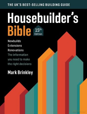 Housebuilders Bible - Mark Brinkley [KSIĄŻKA]