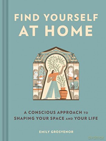 Find Yourself At Home - Emily Grosvenor [KSIĄŻKA]