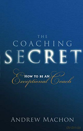 Coaching Secret - Andrew Machon [KSIĄŻKA]