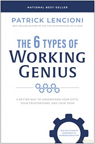 The 6 Types Of Working Genius - M. Patric Lencioni [KSIĄŻKA]
