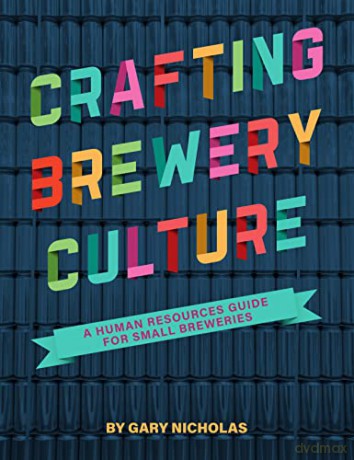 Crafting Brewery Culture - Gary Nicholas [KSIĄŻKA]