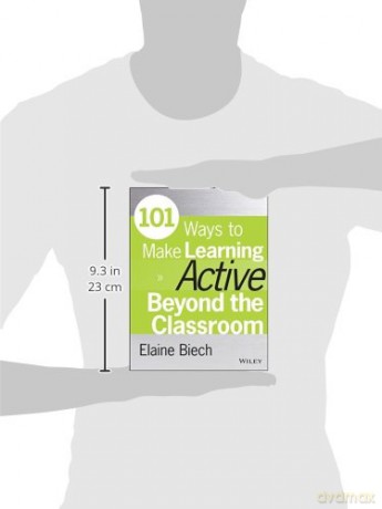 101 Ways To Make Learning Active Beyond - Elaine Biech [KSIĄŻKA]