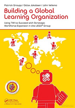 Building A Global Learning Organization - Patrick Graupp [KSIĄŻKA]