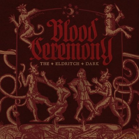 Blood Ceremony: The Eldritch Dark (digipack) [CD]