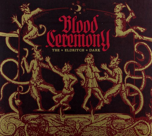 Blood Ceremony: The Eldritch Dark (digipack) [CD]