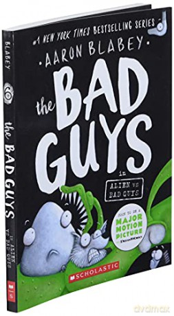 Bad Guys In Alien Vs Bad Guys - Aaron Blabey [KSIĄŻKA]