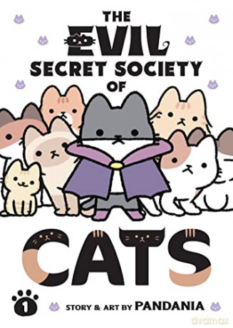 The Evil Secret Society Of Cats Vol 1 - Pandania [KSIĄŻKA]