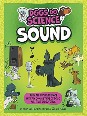 Dogs Do Science Sound - Anna Claybourne [KSIĄŻKA]