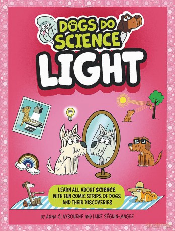 Dogs Do Science Light - Anna Claybourne [KSIĄŻKA]