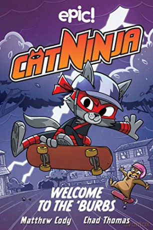 Cat Ninja Welcome To The Burbs 4 - Matthew Cody [KSIĄŻKA]