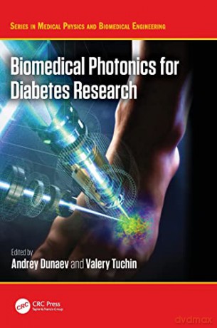 Biomedical Photonics For Diabetes Resear - Andrey Dunaev [KSIĄŻKA]