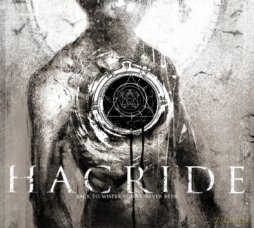 Hacride: Back To Where You've Never Been (digipack) [CD]