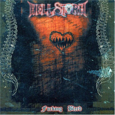 Hellstorm: Fucking Bleed [CD]