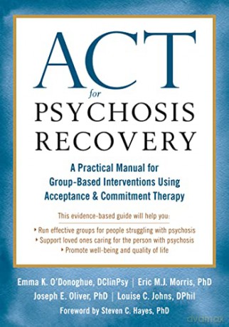 Act For Psychosis Recovery - E Et Al O'donoghue [KSIĄŻKA]