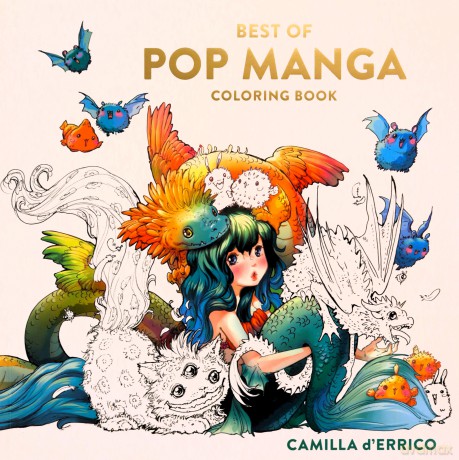 Best Of Pop Manga Coloring Book - Camilla D'errico [KSIĄŻKA]