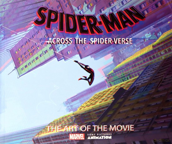 Across The Spider-Verse:Art Of The Movie - Ramin Zahed [KSIĄŻKA]