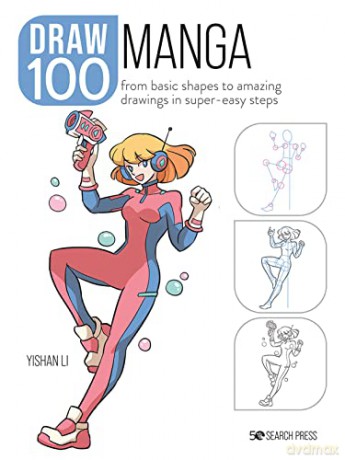 Draw 100 Manga - Yishan Li [KSIĄŻKA]