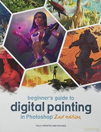 Beginner S Guide Digital Painting Photp [KSIĄŻKA]