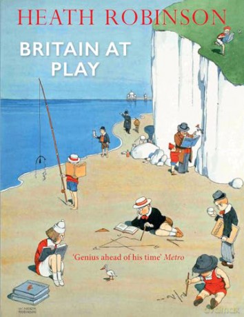 Britain At Play - Robinson Heath [KSIĄŻKA]