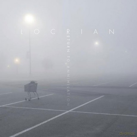 Locrian: Return To Annihilation (digipack) [CD]