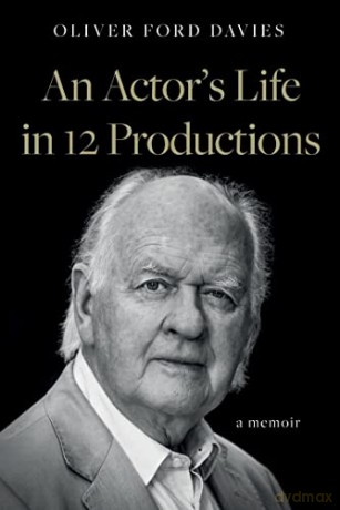 Actors Life In 12 Productions - Oliver Ford Davies [KSIĄŻKA]