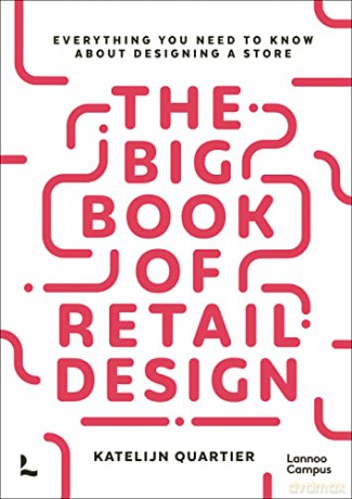 Big Book Of Retail Design [KSIĄŻKA]