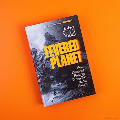 Fevered Planet - John Vidal [KSIĄŻKA]