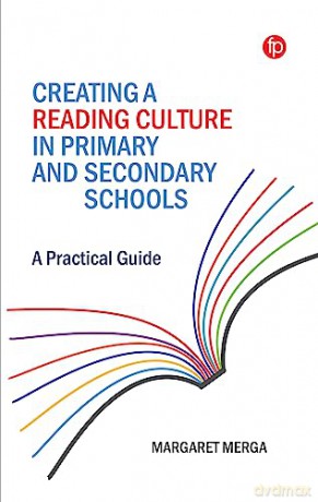 Creating A Reading Culture In Primary A [KSIĄŻKA]