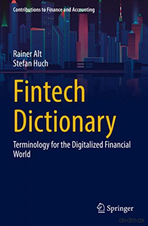 Fintech Dictionary - Rainer Alt [KSIĄŻKA]