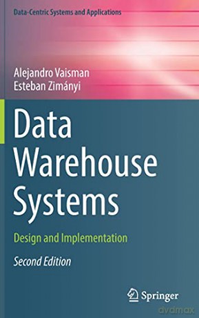Data Warehouse Systems - Alejandro Vaisman [KSIĄŻKA]