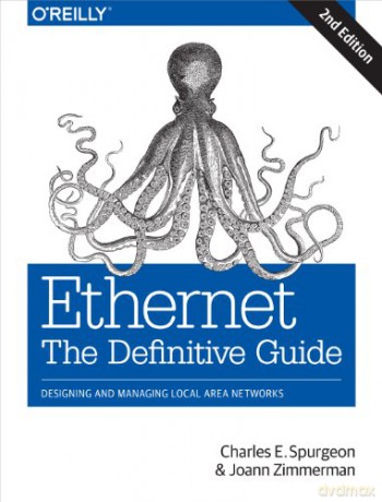 Ethernet The Definitive Guide - Charles E Spurgeon [KSIĄŻKA]