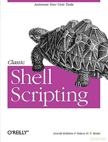 Classic Shell Scripting - Arnold Robbins [KSIĄŻKA]