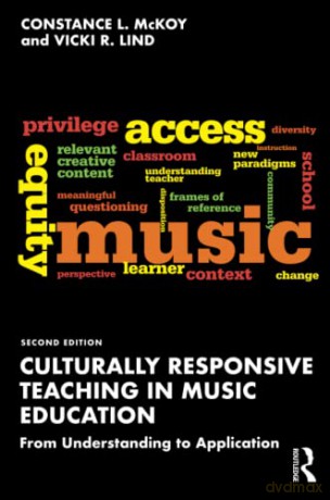 Culturally Responsive Teaching In Music - Constance L. Mckoy [KSIĄŻKA]