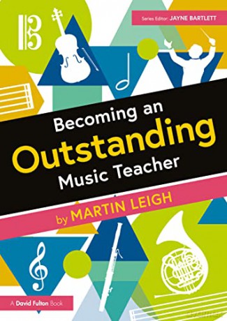 Becoming An Outstanding Music Teacher - Martin Leigh [KSIĄŻKA]