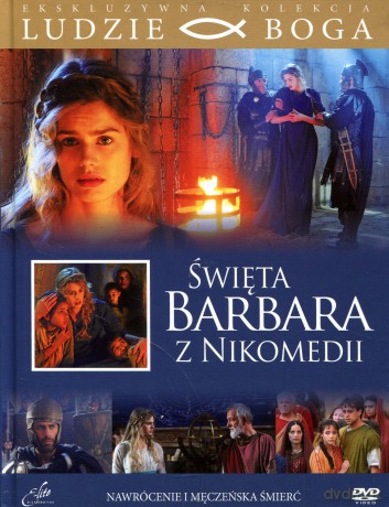 Święta Barbara z Nikomedii (Ludzie Boga) (booklet) [DVD]
