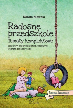 Radosne Przedszkole - Niewola Dorota [KSIĄŻKA]