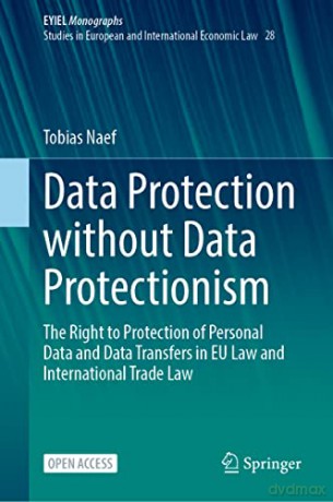 Data Protection Without Data Protectioni - Tobias Naef [KSIĄŻKA]
