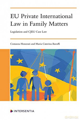 Eu Private International Law In Family - Costanza Honorati [KSIĄŻKA]